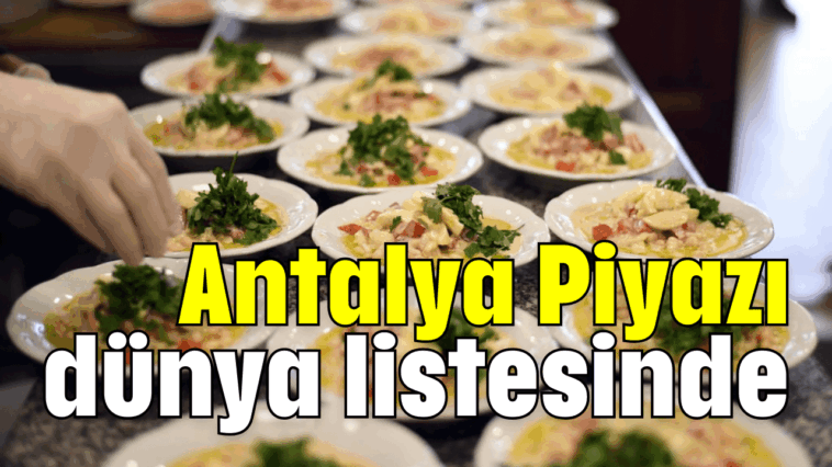 Antalya Piyazı dünya listesinde