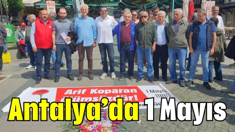 Antalya'da 1 Mayıs