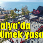 Antalya'da yürümek yasak!