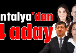 Antalya'dan 4 aday