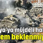Antalya'ya müjdeli haber! Deprem beklenmiyor