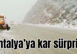 Antalya’ya nisan ayında kar sürprizi
