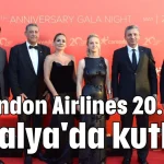 Corendon Airlines 20. yılını Antalya'da kutladı