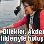 Dilekler, Akdeniz’in mavilikleriyle buluşacak