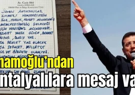Ekrem İmamoğlu'ndan Antalyalılara mesaj var!