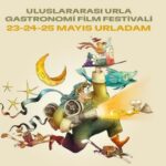 GASTRONOMİ VE SİNEMA URLA’DA BULUŞUYOR