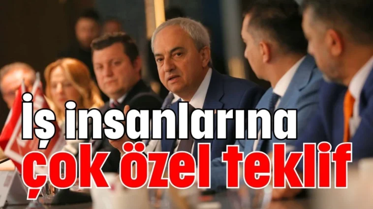 İş insanlarına çok özel teklif