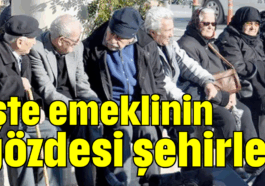 İşte emeklinin gözdesi şehirler