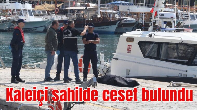 Kaleiçi sahilde ceset bulundu