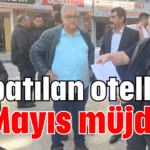 Kapatılan otellere 31 Mayıs müjdesi