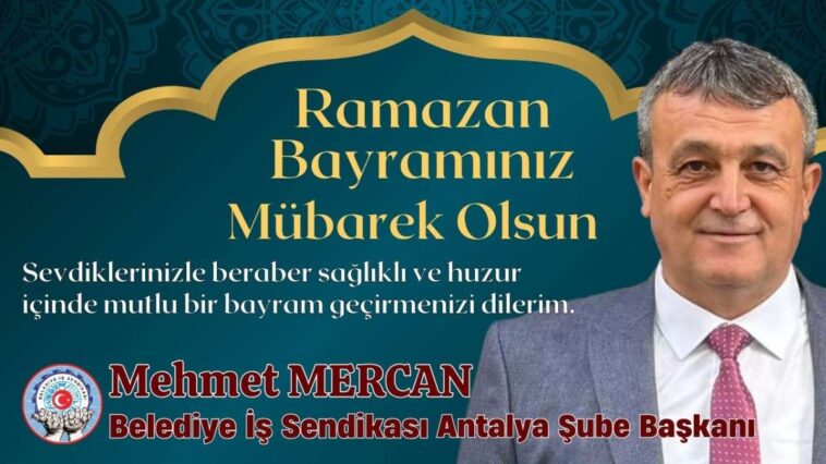 Mehmet Mercan Belediye İş Sendikası Antalya Şube Başkanı
