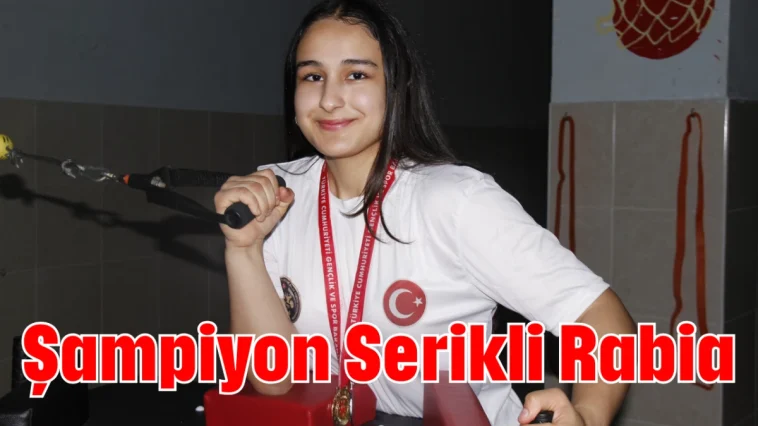 Şampiyon Serikli Rabia