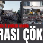 Son dakika! Antalya'da 5 yıldızlı otel inşaatında teras çöktü