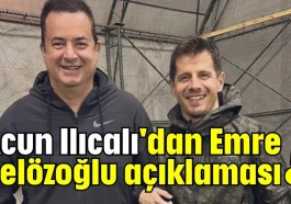 Acun Ilıcalı'dan Emre Belözoğlu açıklaması!