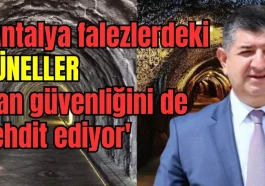'Antalya falezlerdeki tüneller can güvenliğini de tehdit ediyor'