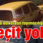 Antalya'da korsan taşımacılığına geçit yok!