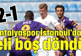 Antalyaspor İstanbul'dan eli boş döndü 2-1