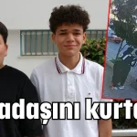 Arkadaşını kurtardı