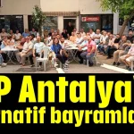 CHP Antalya'da alternatif bayramlaşma