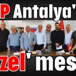 CHP Antalya'da 'Özel' mesai
