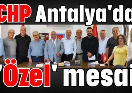 CHP Antalya'da 'Özel' mesai