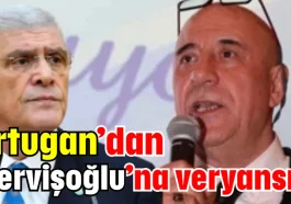 Ertugan’dan Dervişoğlu’na veryansın