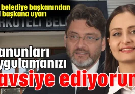 Eski belediye başkanından yeni başkana uyarı: Kanunları uygulamanızı tavsiye ediyorum