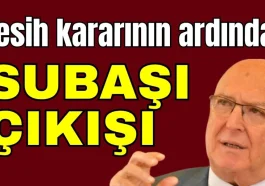 Fesih kararının ardından Subaşı çıkışı