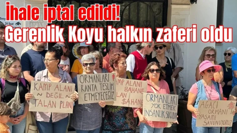 İhale iptal edildi! Gerenlik Koyu halkın zaferi oldu