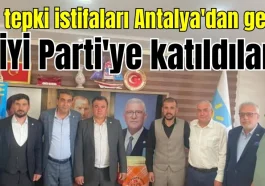 İlk tepki istifaları Antalya'dan geldi! İYİ Parti'ye katıldılar