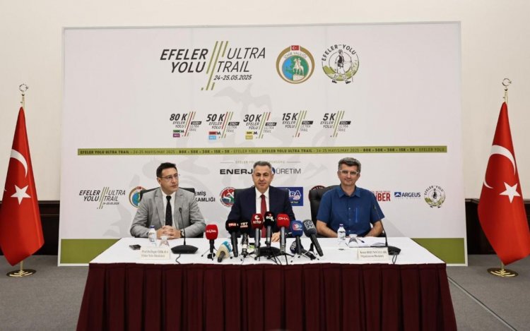EFELER YOLU ULTRA TRAİL, 24-25 MAYIS TARİHLERİNDE KOŞULACAK