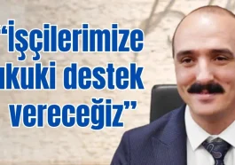Konyaaltı Belediye Başkanı Kotan: İşçilerimize hukuki destek vereceğiz