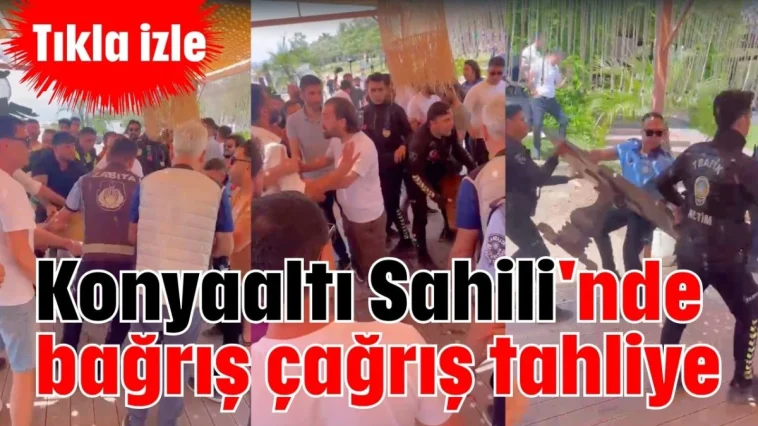 Konyaaltı Sahili'nde bağrış çağrış tahliye