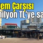 Meltem Çarşısı 56 milyon TL'ye satışta