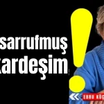 Ne tasarrufmuş be kardeşim!