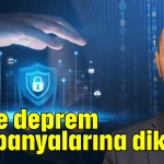 Sahte deprem kampanyalarına dikkat!