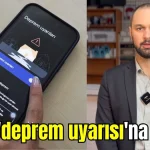 Sahte 'deprem uyarı' uygulamalarına dikkat