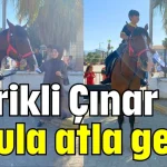 Serikli Çınar okula atla geldi