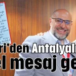 Silivri'den Antalyalılara özel mesaj geldi