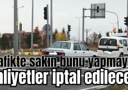 Trafikte sakın bunu yapmayın! Ehliyetler iptal edilecek