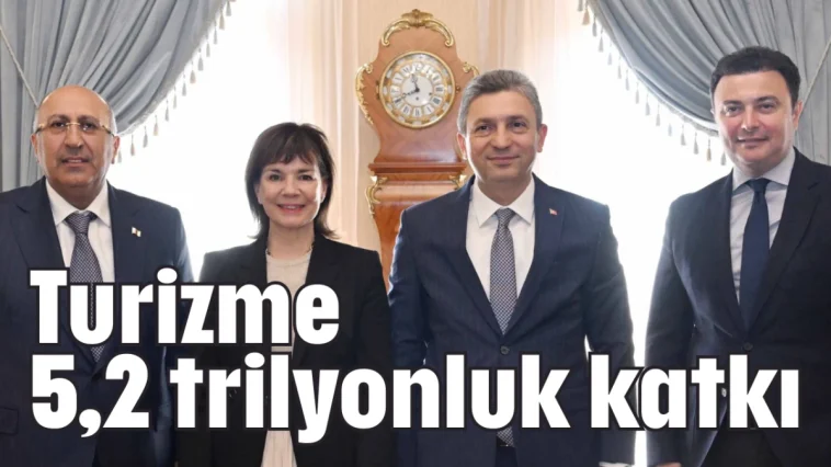 Turizme 5,2 trilyonluk katkı