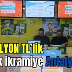 66 milyon TL'lik büyük ikramiye Antalya'nın