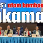 'ANFAŞ'ı atom bombası bile yıkamaz'