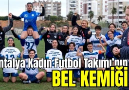 Antalya Kadın Futbol Takımı'nın bel kemiği