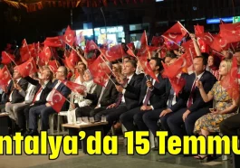 Antalya'da 15 Temmuz