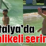 Antalya’da tehlikeli serinlik