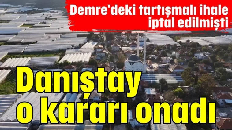 Danıştay o kararı onadı