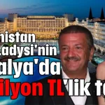 Ermenistan First Ladysi'nin Antalya'da 5 milyon TL'lik tatili