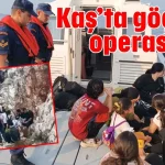 Kaş’ta göçmen operasyonu