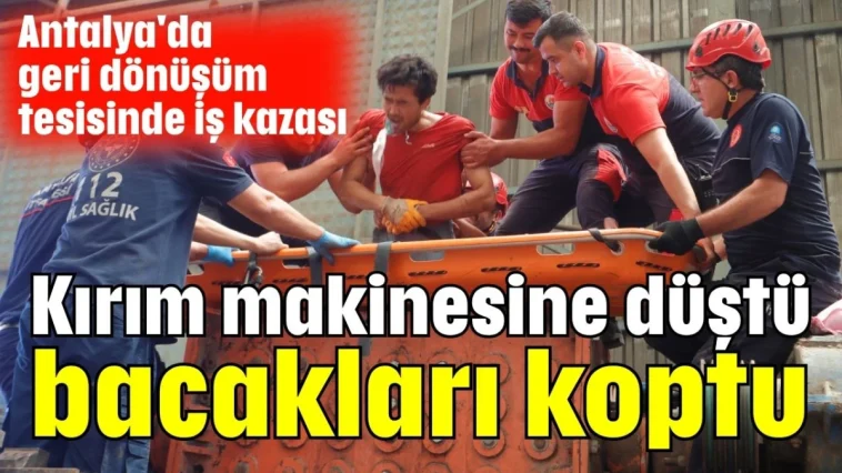 Kırım makinesine düştü bacakları koptu